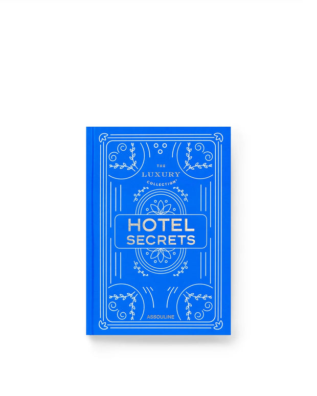 The Luxury Collection: Hotel Secrets