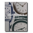 Watches: A Guide By Hodinkee Book