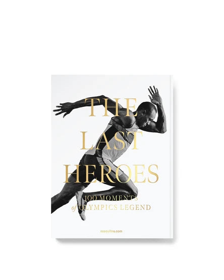 The Last Heroes: 100 Moments of Olympics Legend