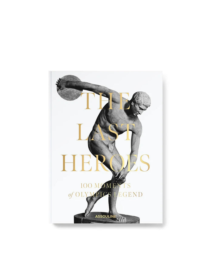 The Last Heroes: 100 Moments of Olympics Legend