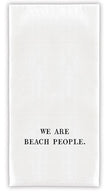 We Are Beach People Tea Towel