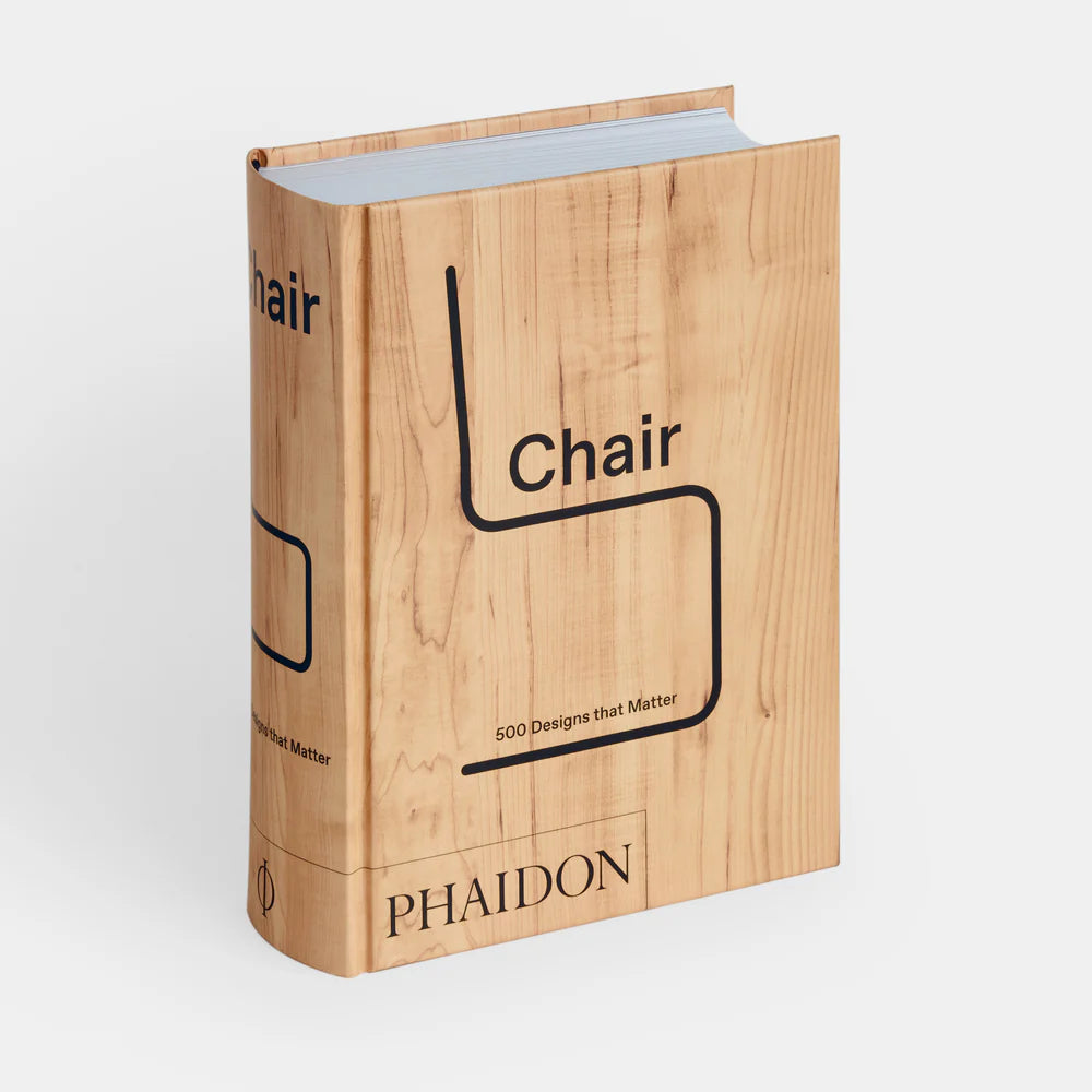 Chair: 500 Designs that Matter
