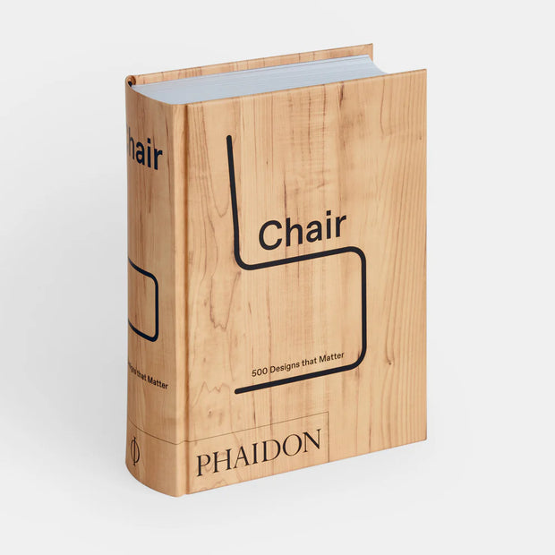 Chair: 500 Designs that Matter